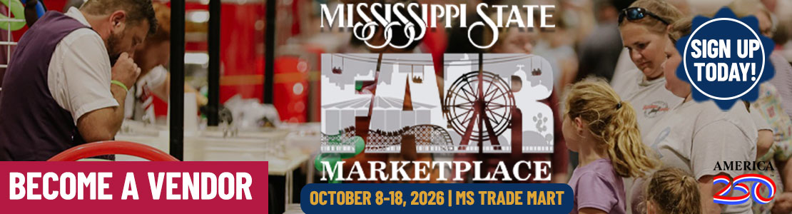 Become a Vendor at the Mississippi State Fair Marketplace October 8-18, 2026